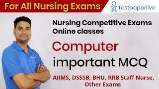 Computer important MCQ Nursing officer & Staff Nurse Online Classes, Nursing |By Rajesh sir Computer important MCQ Nursing officer & Staff Nurse Online Classes, Nursing |By Rajesh sir