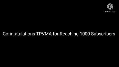 Congratulations TPVMA for Reaching 1K Subscribers