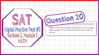 Question 20 From Sat Digital Practice Test 2, Section 2, Module 2 Math