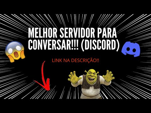 MELHOR SERVIDOR PARA CONVERSAR NO DISCORD!!! (LINK NA DESCRIÇÃO) 