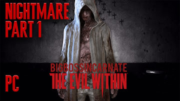 The Evil Within PC | Survival New Game Part 1 #OctoberHorror