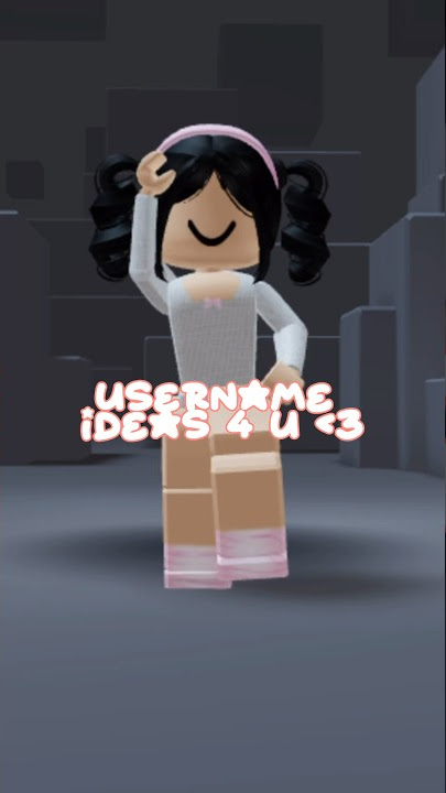 Username ideas for u #roblox