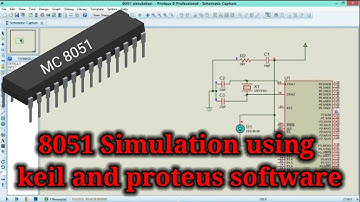 Microcontroller 8051  Simulation in Proteus With Keil micro vision Programming software