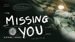 MISSING YOU | Official Music Video | SOBE x Machiot