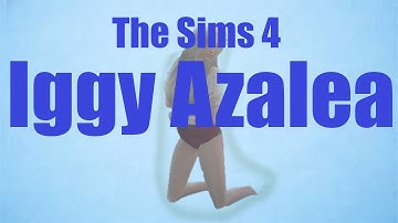 The Sims 4 | Create A Sim | Iggy Azalea
