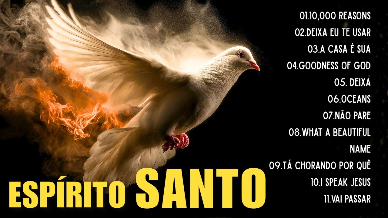 Espírito Santo - Top 100 Louvores de Adoração 2026 - Luz Gospel | Presença de Deus e Paz Interior