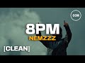 Nemzzz 8PM CLEAN
