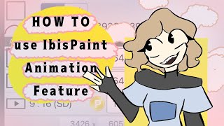 HOW TO USE the IbisPaint X ANIMATION feature (trust me you’ll love it)