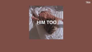 [Vietsub/Lyrics] Him Too - Sinead Harnett