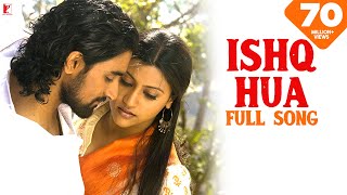 Video thumbnail of "Ishq Hua | Full Song | Aaja Nachle | Konkona Sen, Kunal Kapoor, Madhuri | Sonu Nigam, Shreya Ghoshal"