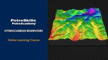PetroSkills - PetroAcademy eLearning: Hydrocarbon Reservoirs