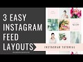 3 Easy Instagram Feed Layout Designs