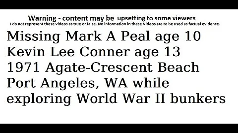 Missing Mark A  Peal age 10 Kevin Lee Conner age 1...