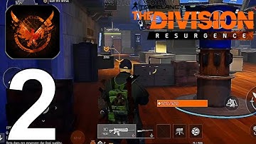 The Division Resurgence (CBT) Part 2 Gameplay Walkthrough Android IOS