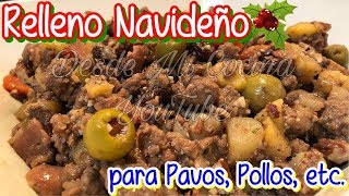 RELLENO DELICIOSO - para Pavos, Pollos o Lomos - || DESDE MI COCINA by Lizzy