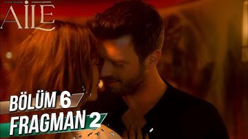 Aile 6. Bölüm 2. Fragman