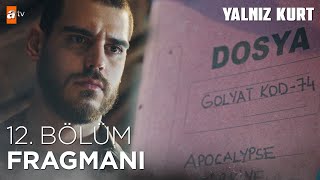 Yalnız Kurt 12. Bölüm  Fragmanı  @atvturkiye