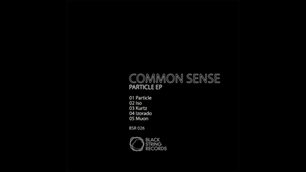 Common Sense - Muon [BSR026]