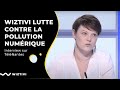 Tlnantes  la lutte de wiztivi contre la pollution numrique