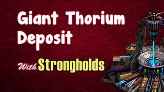 Giant Thorium Deposit - 4 Strongholds