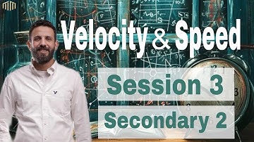 المحاضره الثالثه physics lecture 3(senior 2 2026) فيزياء لغات تانيه ثانوي(Motion&Velocity