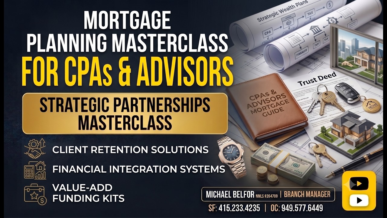 Mortgage Planning for CPAs and Financial Advisors