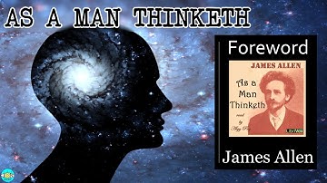 As a Man Thinketh - Foreword |🎧 Audiobook with Scrolling Text 📖| Ion VideoBook