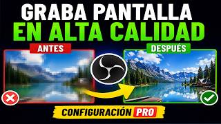 Cómo Usar y GRABAR PANTALLA en ALTA CALIDAD con OBS Studio 1080 / 4k 🔥