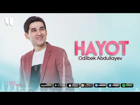 Odilbek Abdullayev — Hayot — {music version} — (Baha_music)