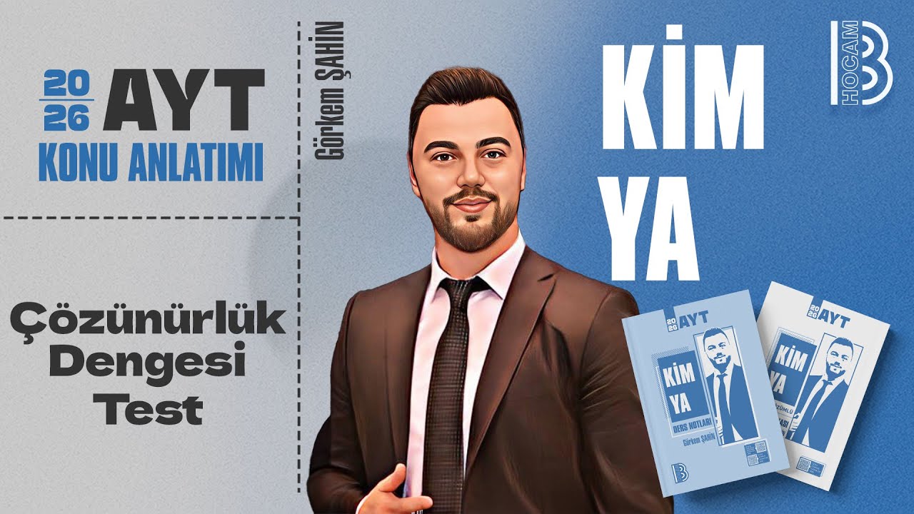 53) AYT Kimya - Çözünürlük Dengesi Test - Görkem ŞAHİN - 2026