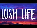 Zara larsson  lush life lyrics