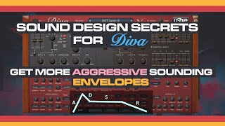 DIVA Secrets - Get More Aggressive / Faster Envelopes