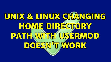 Unix & Linux: Changing home directory path with usermod doesn