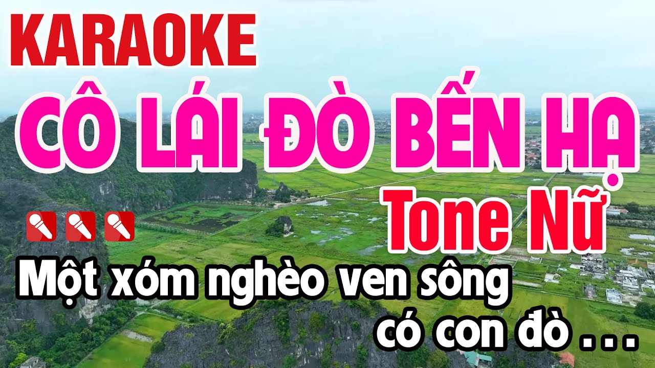 Cô Lái Đò Bến Hạ Karaoke Tone Nữ Nhạc Sống - Nguyên Minh Media