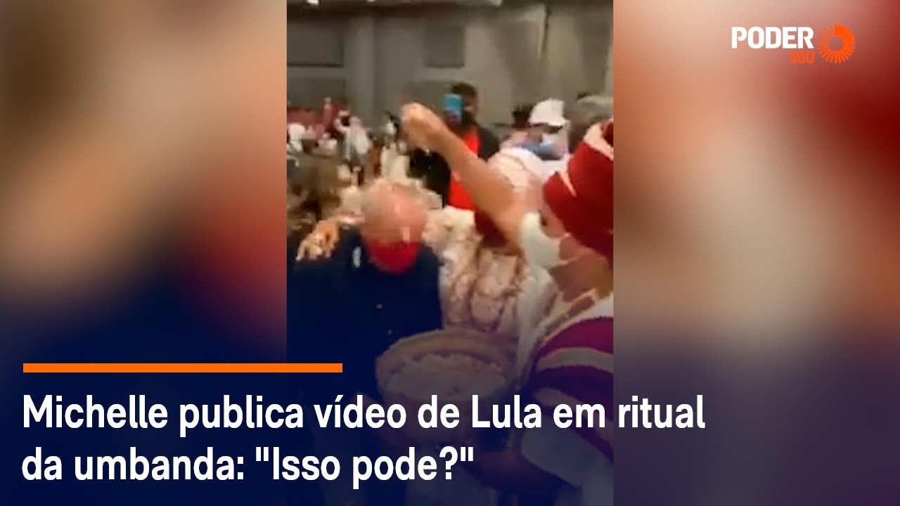Michelle publica vídeo de Lula em ritual da umbanda: “Isso pode?”