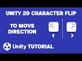 How To Flip Character In Unity 2D | Unity 2D Character Flip Tutorial | Unity 2D Flip Player