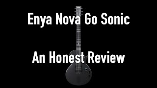 Enya Nova Go Sonic Review