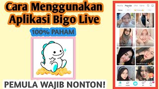 Cara Menggunakan Aplikasi Bigo Live | Cara Pakai Aplikasi Bigo Live