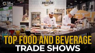 Top 10 Food and Beverage Shows [Updated for 2026]