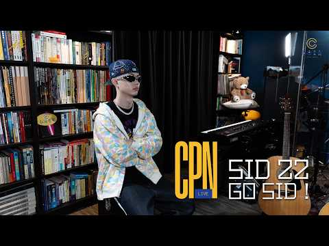 CPN Live: SID22 // 《GO SID!》