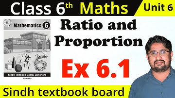 🔴 Ratio and Proportion basic to high level | exercise 6.1 unit 6 class 6 math Sindh text book board