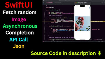 Using an API to Fetch random Json Image Asynchronously and Completion in SwiftUI - iOS Development