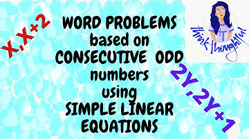 Word problems BASED ON consecutive odd numbers | linear equations in one variable | (2020)