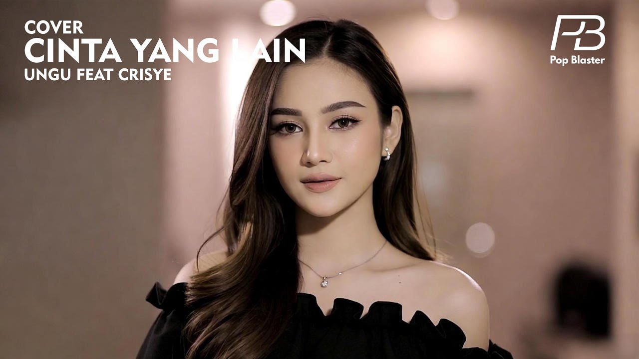 UNGU FEAT CRISYE   CINTA YANG LAIN