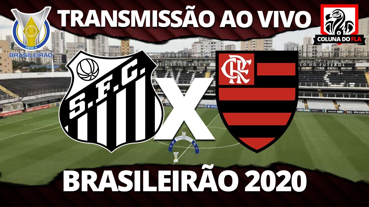 AO VIVO: assista a Flamengo x Santos com o Coluna do Fla - Coluna do Fla