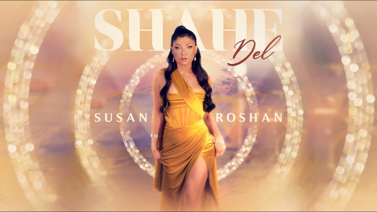 susan-roshan-shahe-del-official-music-video