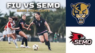 FIU WSoccer Highlights vs SEMO 9.12.24