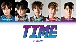 FT Island Time Color Code Lyrics Rom English Indonesia Trans