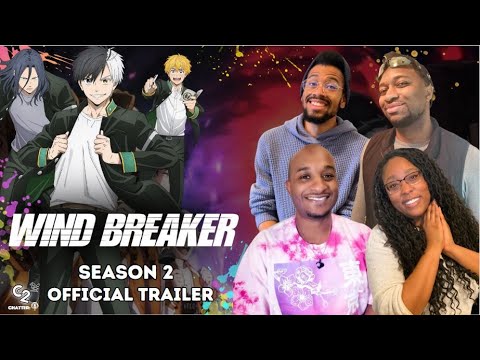 WIND BREAKER Season 2 OFFICIAL TRAILER | Crunchyroll | C2 Chatter