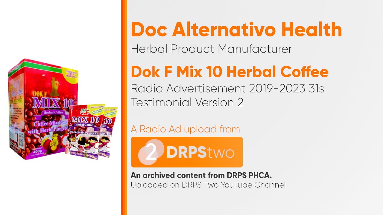 Dok F Mix 10 Herbal Coffee Testimonial Radio Ad 20192023 31s (Version
